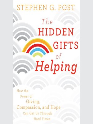 cover image of The Hidden Gifts of Helping